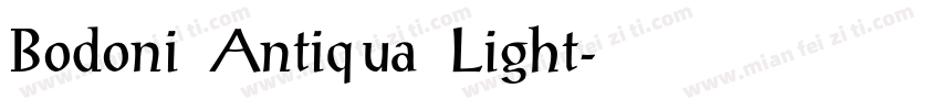 Bodoni Antiqua Light字体转换
